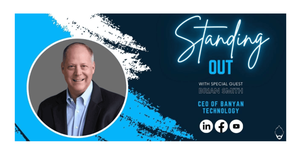 Standing Out podcast featuring Brian Smith
